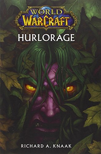 World of Warcraft. Hurlorage