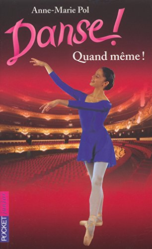 Danse !. Vol. 29. Quand même !