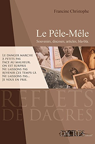 le pêle-mêle : souvenirs, discours, articles, bla-bla