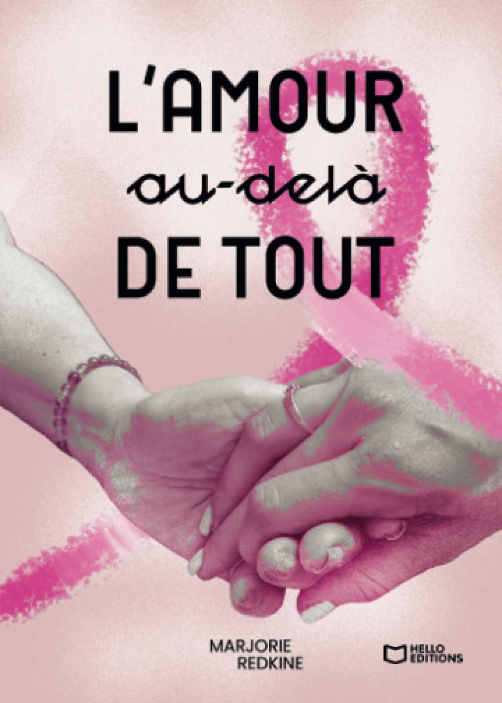 L'amour au-delà de tout