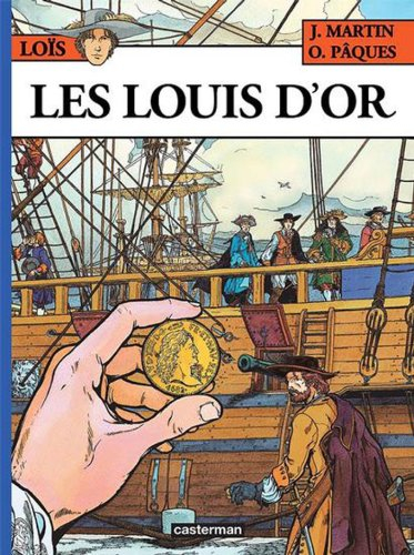 Loïs. Vol. 2. Les louis d'or