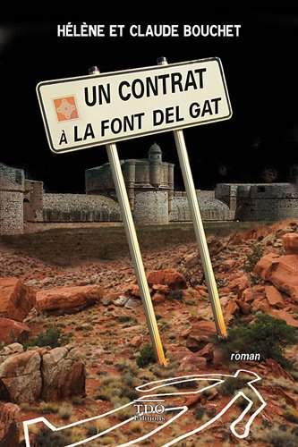 Un contrat à la Font del Gat