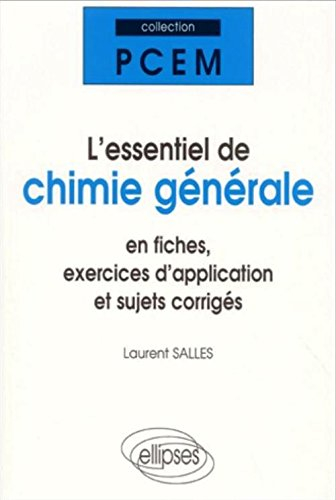 L'essentiel de chimie générale : fiches de cours, sujets corrigés