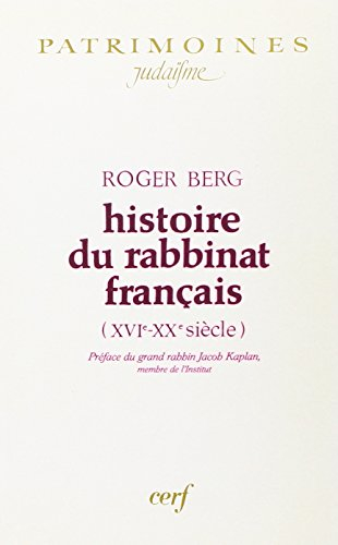 Histoire du rabbinat français : 16e-20e siècle