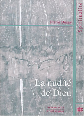 La nudité de Dieu : pour un Dieu partenaire !