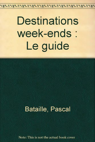 Destination week-end