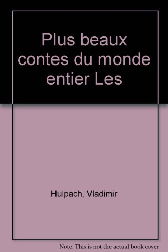 les plus beaux contes du monde entier