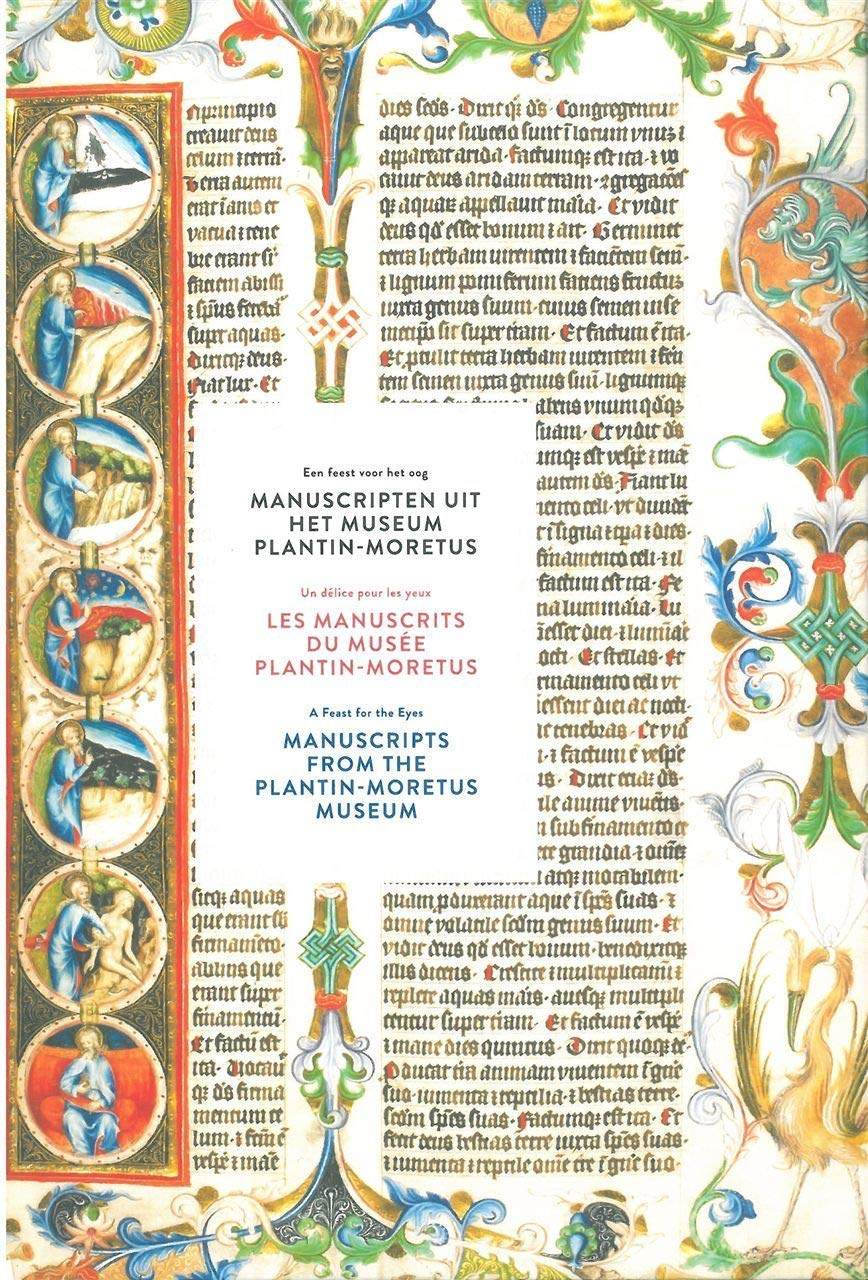 Les manuscrits du musée Plantin-Moretus: Un délice pour les yeux
