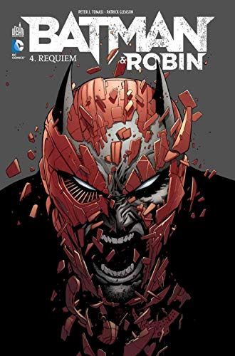 Batman & Robin. Vol. 4. Requiem