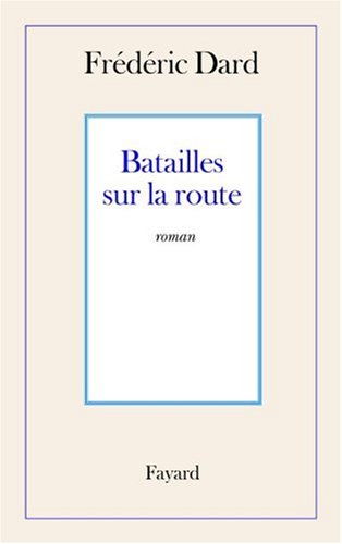 Batailles sur la route