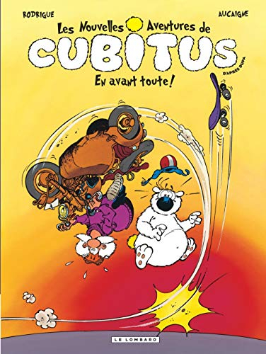 Les nouvelles aventures de Cubitus. Vol. 1. En avant toute !