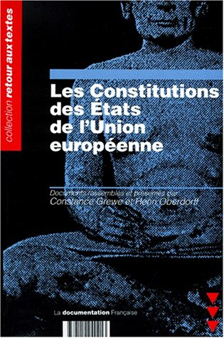 Les Constitutions des Etats de l'Union européenne