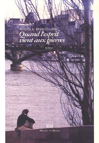 Comment l'esprit vient aux pierres