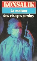 maison des visages perdus