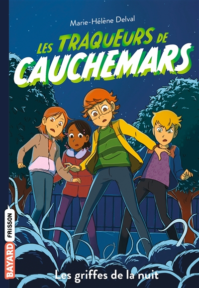 Les traqueurs de cauchemars. Vol. 6. Les griffes de la nuit