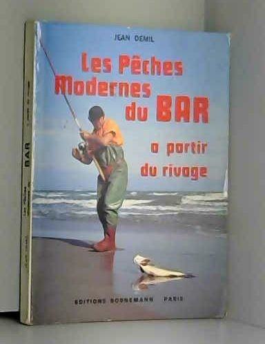 Les pêches modernes du bar à partir du rivage
