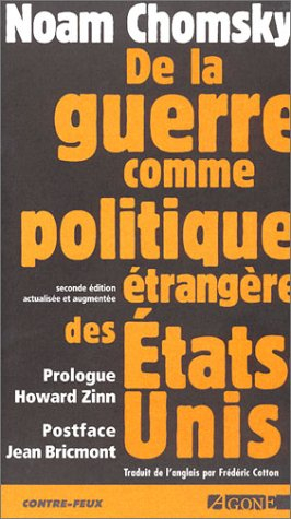 De la guerre comme politique étrangère des Etats-Unis
