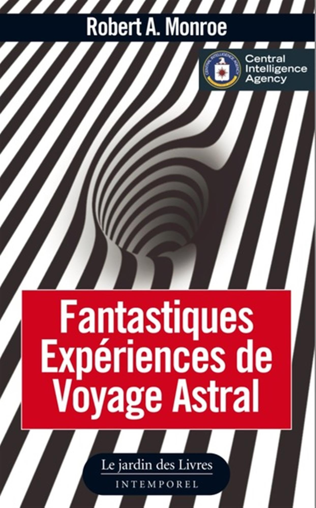 Fantastiques expériences de voyage astral