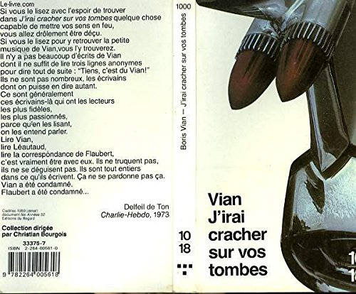 j'irai cracher sur vos tombes