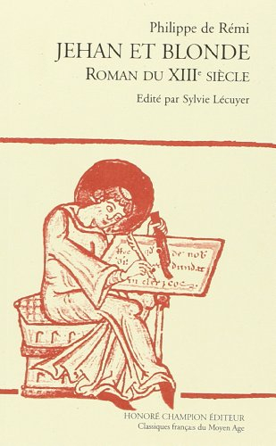 Jehan et Blonde : roman du XIIIe siècle