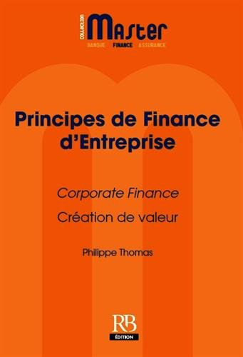 Principes de finance d'entreprise : Corporate Finance, création de valeur