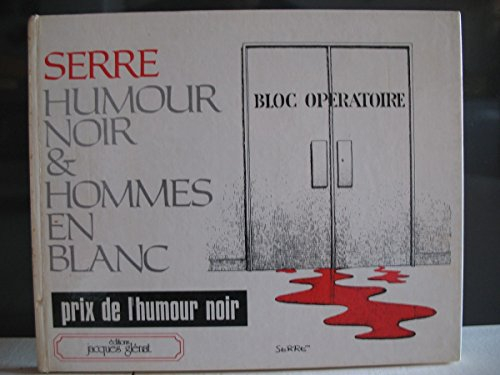 humour noir et hommes en blanc