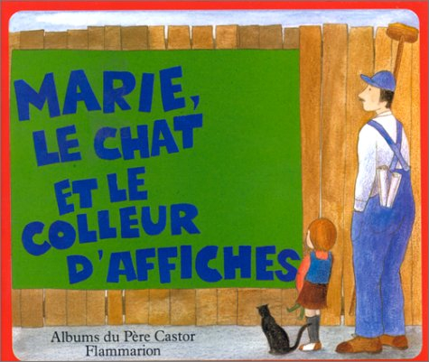 Marie, le Chat et le colleur d'affiches