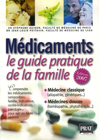 Médicaments, le guide pratique de la famille