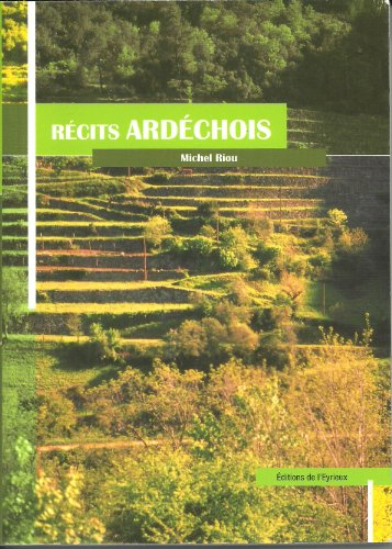 récits ardéchois. michel riou