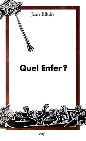 Quel enfer ?
