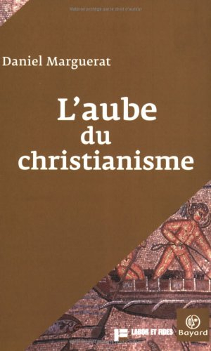 L'aube du christianisme