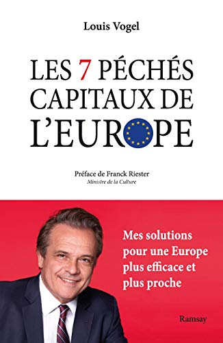 Les 7 péchés capitaux de l'Europe ou Comment remédier à l'impuissance