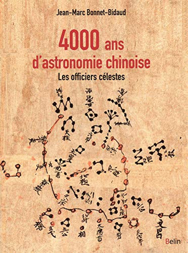 4.000 ans d'astronomie chinoise : les officiers célestes