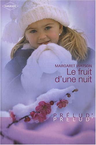 Le fruit d'une nuit