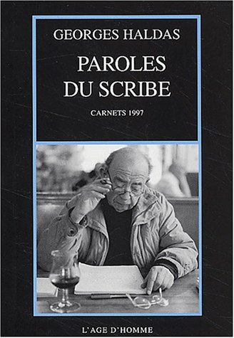 Paroles du scribe : carnets 1997