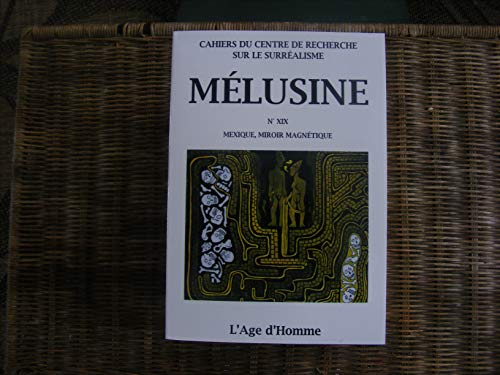 Mélusine, n° 19. Mexique, miroir magnétique