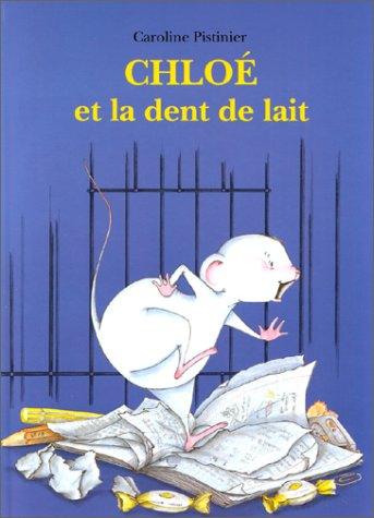 Chloé et la dent de lait