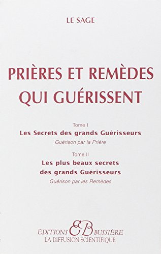 Prières et remèdes qui guérissent
