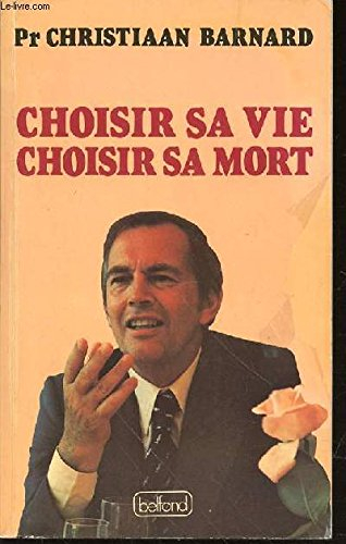 Choisir sa vie, choisir sa mort