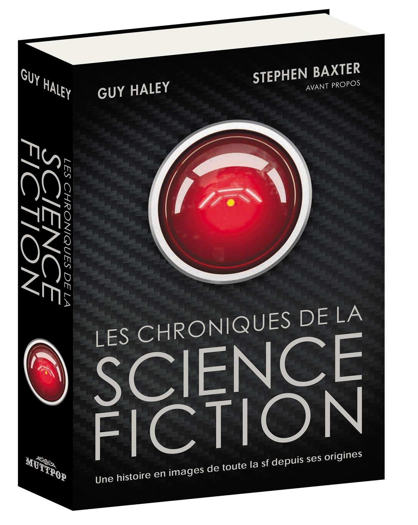 Les chroniques de la science-fiction : une histoire en images de toute la sf depuis ses origines
