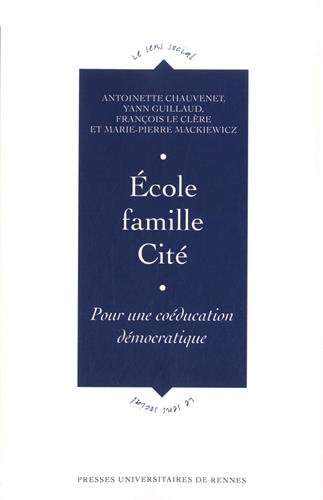 Ecole, famille, cité : pour une coéducation démocratique