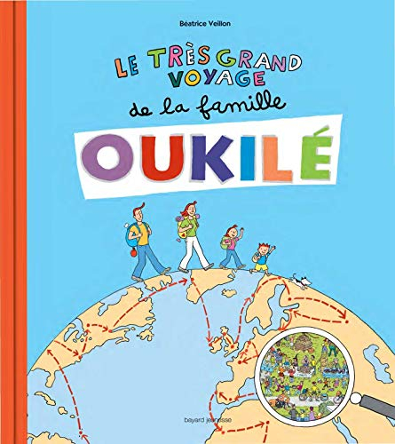 La famille Oukilé. Le très grand voyage de la famille Oukilé