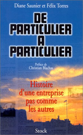 De particulier à particulier, l'aventure d'une entreprise