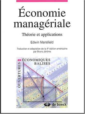 Economie managériale : théorie et applications
