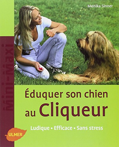 Eduquer son chien au cliqueur