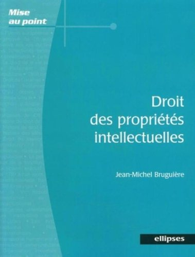 Droit des propriétés intellectuelles