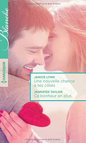 Une nouvelle chance à tes côtés. Ce bonheur en plus