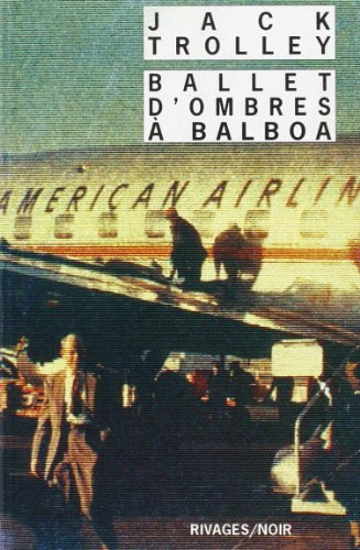 Ballet d'ombres à Balboa