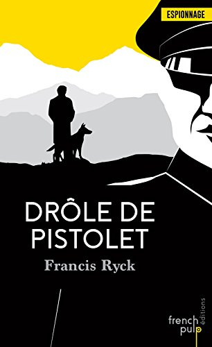 drôle de pistolet