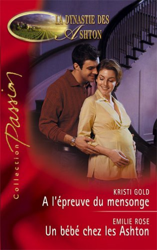 A l'épreuve du mensonge. Un bébé chez les Ashton